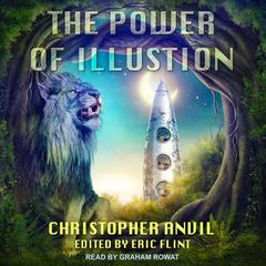 The Power of Illusion Audiobook, by Christopher Anvil