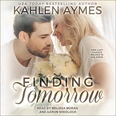 Finding Tomorrow Audiobook, by Kahlen Aymes
