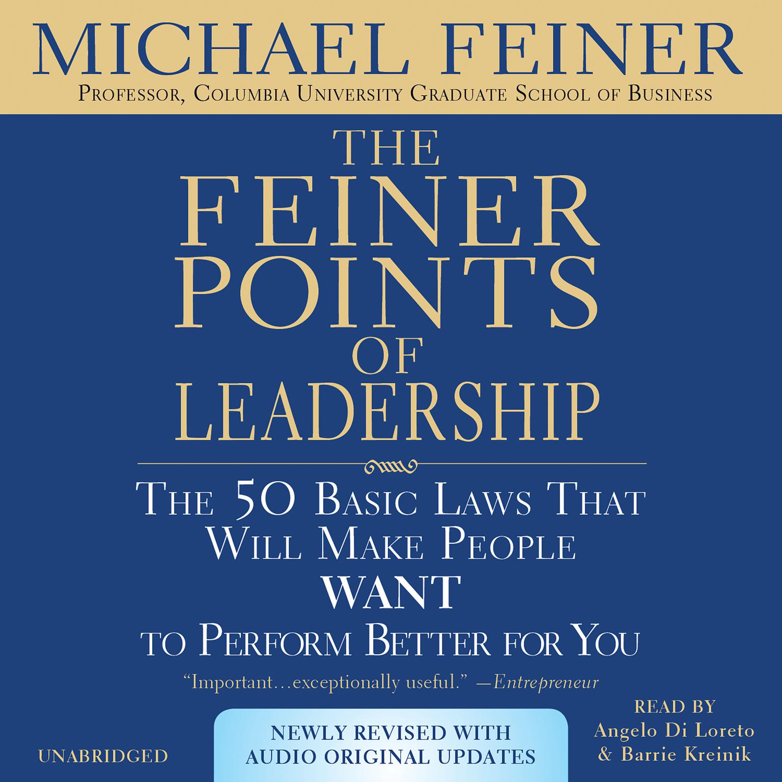 The Feiner Points of Leadership: The 50 Basic Laws That Will Make People Want to Perform Better for You Audiobook, by Michael Feiner