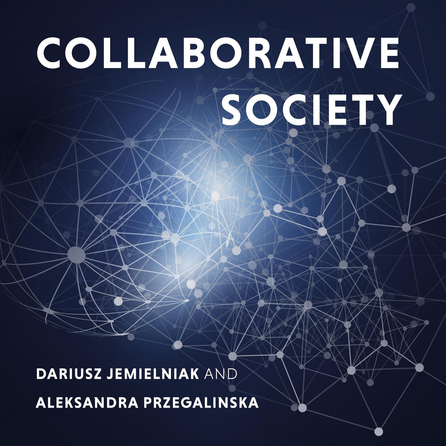 Collaborative Society Audiobook, by Aleksandra Przegalinska