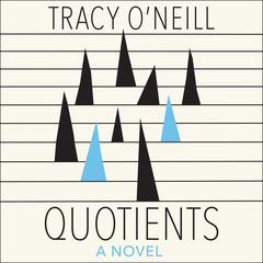 Quotients Audiobook, by Tracy O'Neill