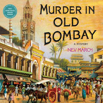 Murder in Old Bombay: A Mystery Audiobook, by 