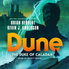Dune: The Duke of Caladan Audiobook, by 