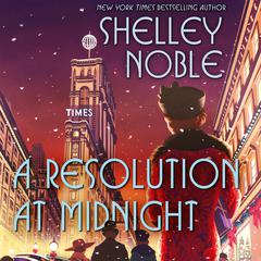 A Resolution at Midnight Audiobook, by Shelley Noble