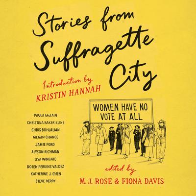 Stories from Suffragette City: Stories of a Fine and Proper Nuisance Audiobook, by M. J. Rose