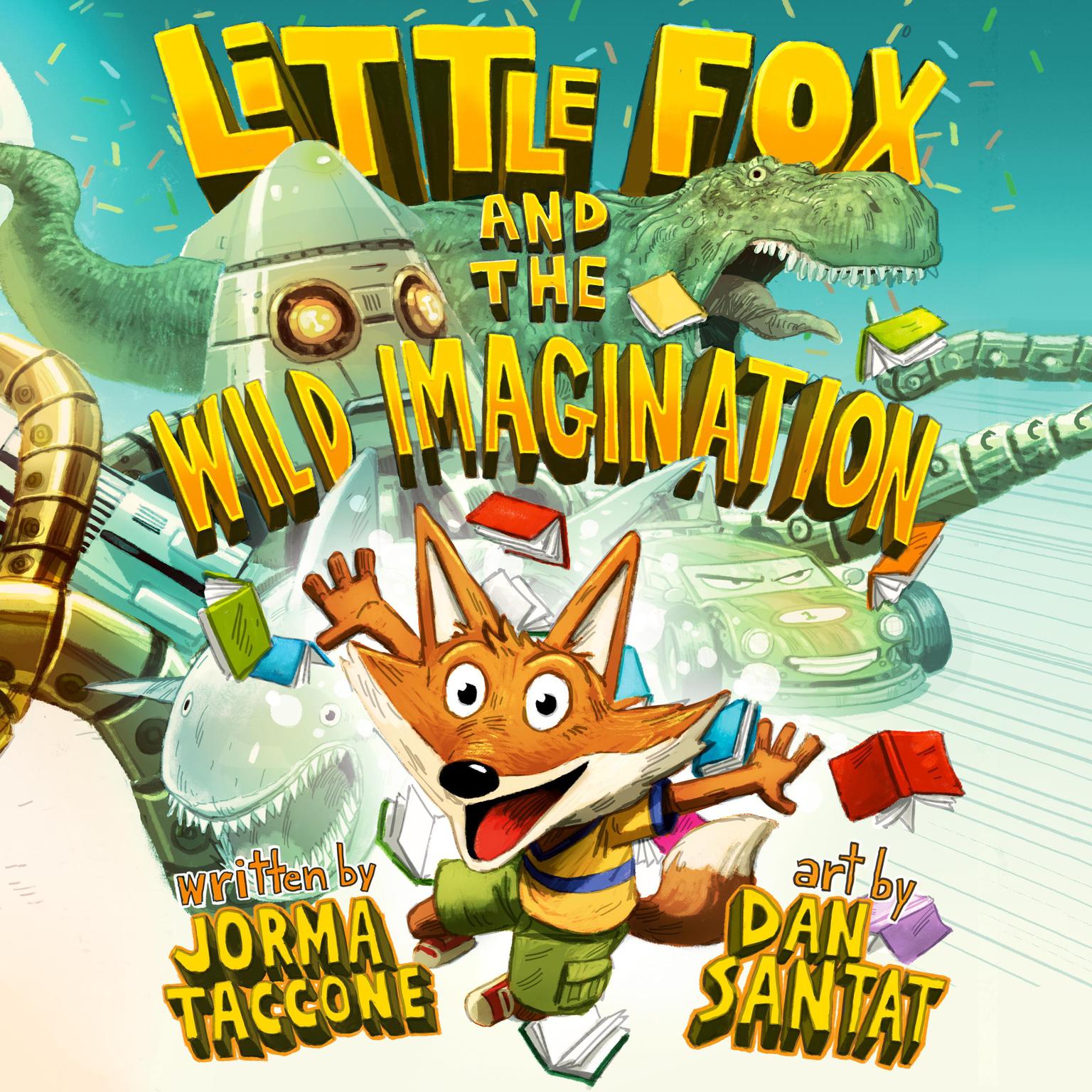 Little Fox and the Wild Imagination Audiobook, by Jorma Taccone