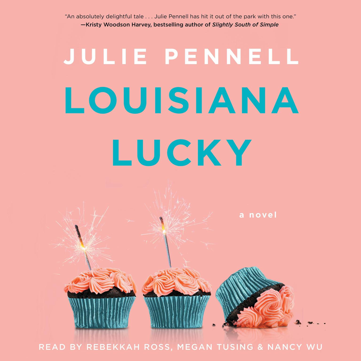 Louisiana Lucky: A Novel Audiobook, by Julie Pennell