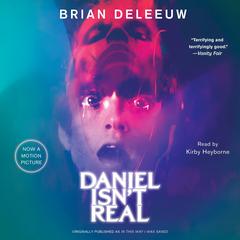 Daniel Isn't Real: A Novel Audiobook, by Brian DeLeeuw