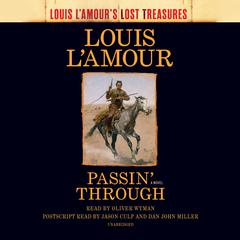 Passin Through: A Novel Audiobook, by Louis L’Amour