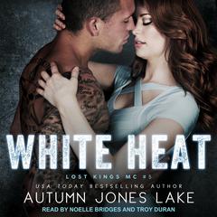 White Heat Audiobook, by Autumn Jones Lake
