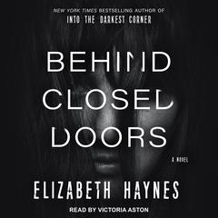 Behind Closed Doors Audiobook, by Elizabeth Haynes