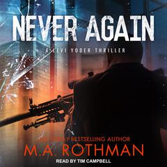 Never Again Audiobook, by M.A. Rothman