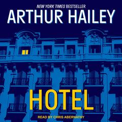 Hotel Audiobook, by Arthur Hailey