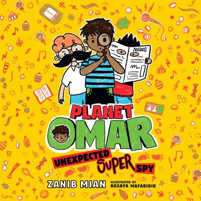 Planet Omar: Unexpected Super Spy Audiobook, by Zanib Mian