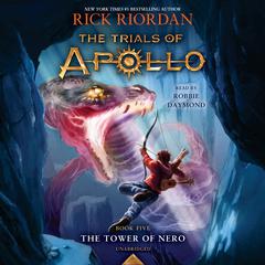 The Tower of Nero (Trials of Apollo, Book Five) Audiobook, by 