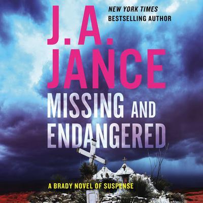 Missing and Endangered: A Brady Novel of Suspense Audiobook, by 