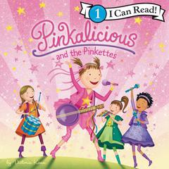 Pinkalicious and the Pinkettes Audiobook, by Victoria Kann