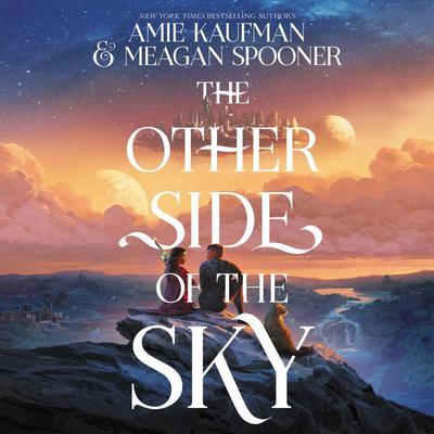 The Other Side of the Sky Audiobook, by Meagan Spooner