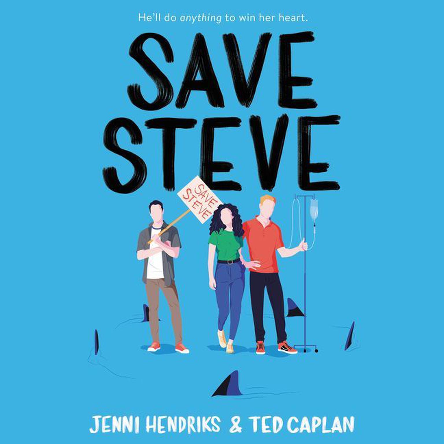 Save Steve Audiobook, by Jenni Hendriks