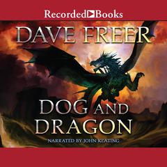 Dog and Dragon Audiobook, by Dave Freer