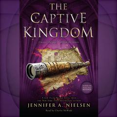 The Captive Kingdom Audiobook, by Jennifer A. Nielsen