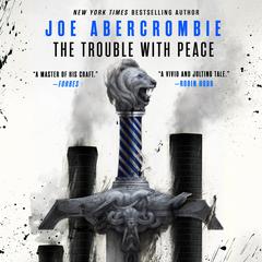 The Trouble With Peace Audiobook, by 