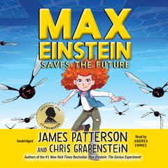 Max Einstein: Saves the Future Audiobook, by Chris Grabenstein