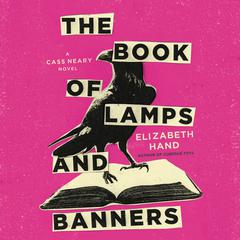 The Book of Lamps and Banners Audiobook, by Elizabeth Hand