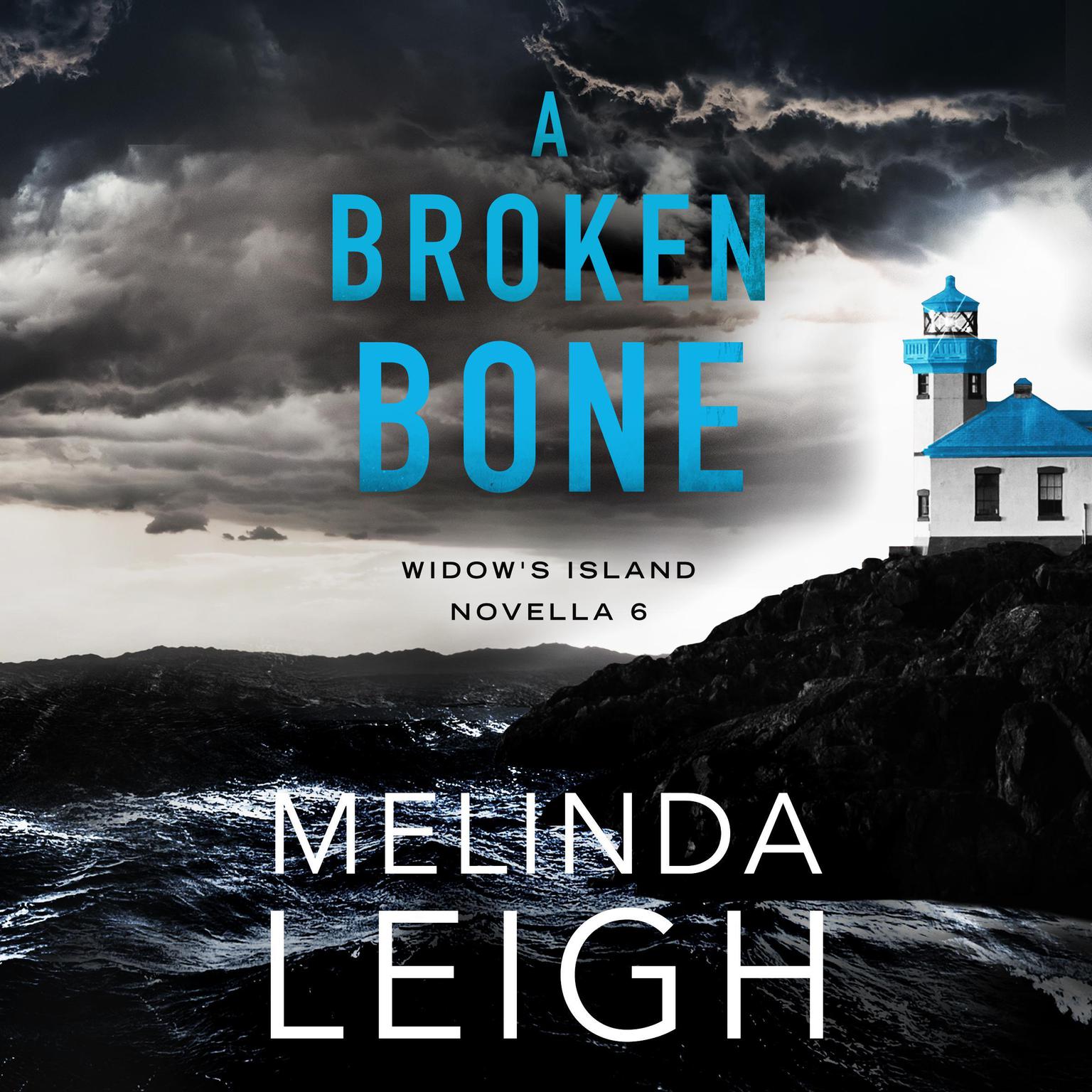 A Broken Bone Audiobook, by Melinda Leigh