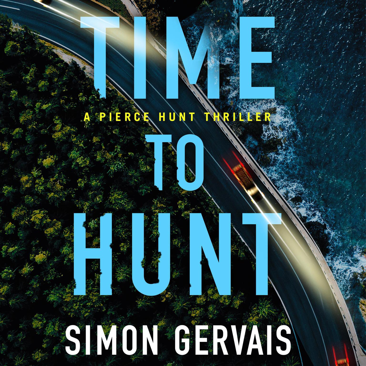 Time to Hunt Audiobook, by Simon Gervais