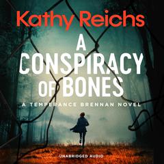 A Conspiracy of Bones Audiobook, by 