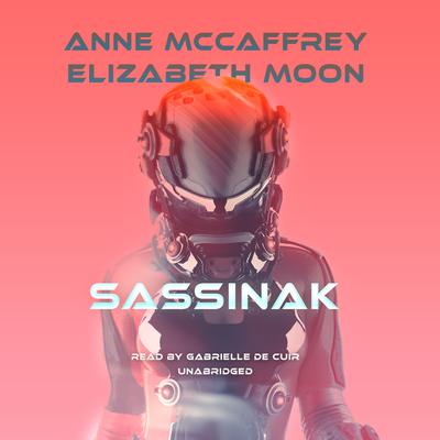 Sassinak Audiobook, by Anne McCaffrey