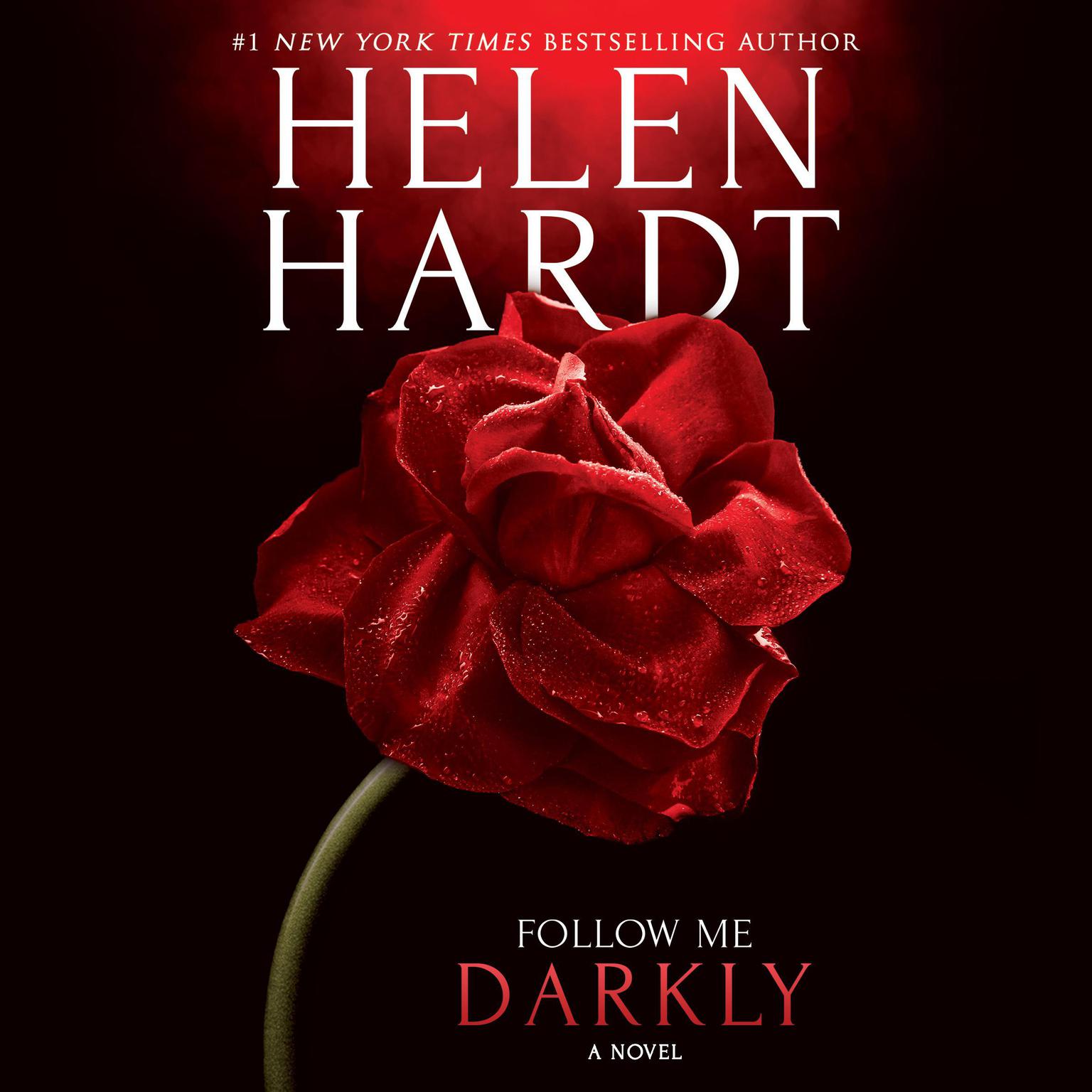 Follow Me Darkly Audiobook, by Helen Hardt