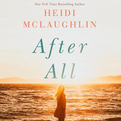 After All Audiobook, by Heidi McLaughlin