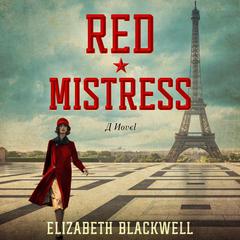 Red Mistress: A Novel Audiobook, by Elizabeth Blackwell