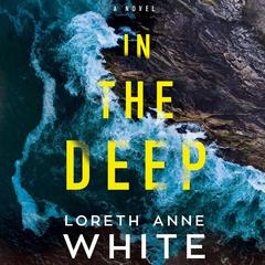 In the Deep Audiobook, by Loreth Anne White