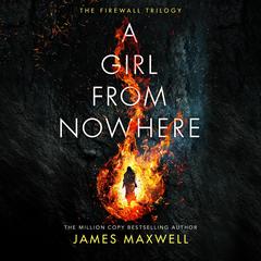 A Girl From Nowhere Audiobook, by James Maxwell