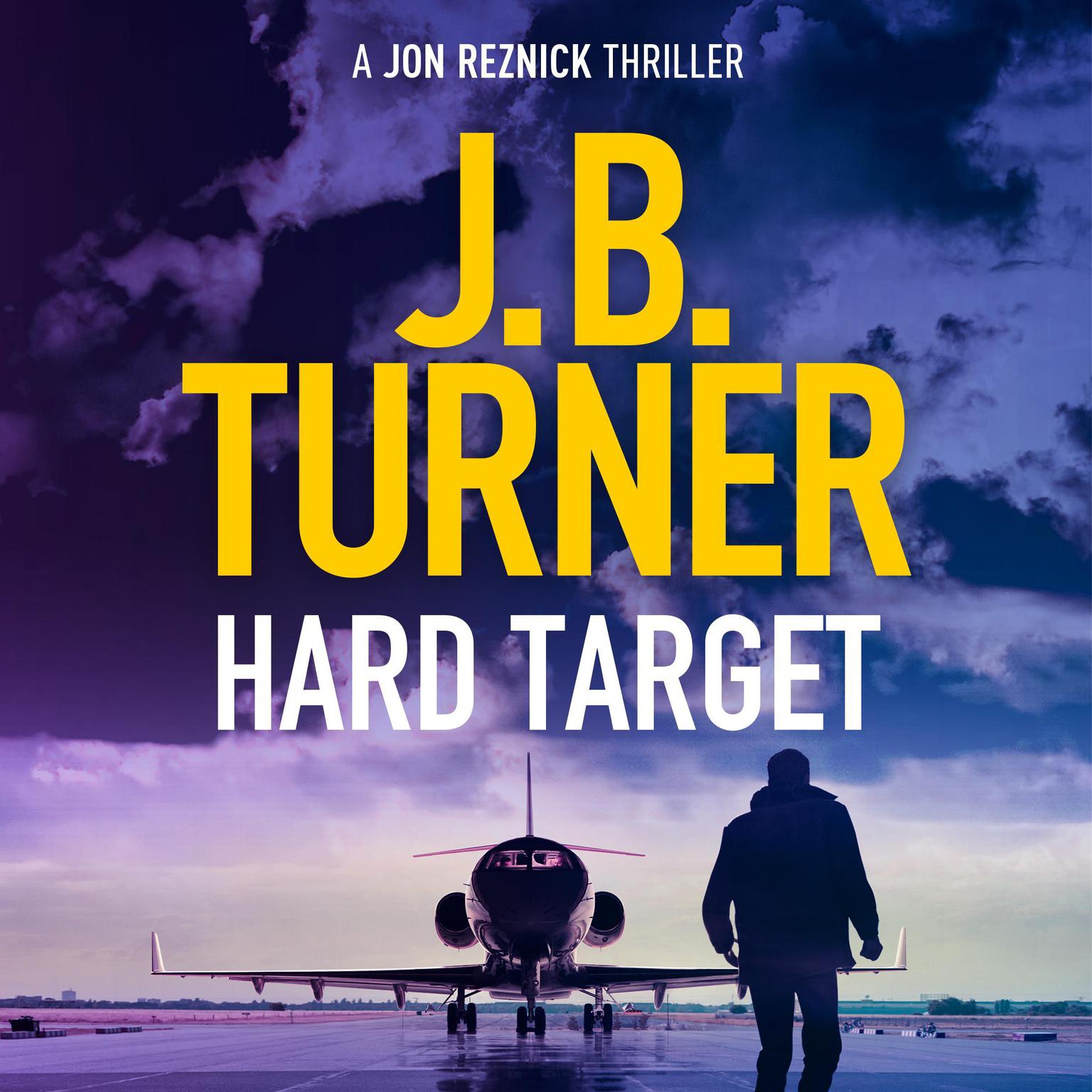 Hard Target Audiobook, by J. B. Turner