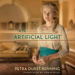 An Artificial Light Audiobook, by Petra Durst-Benning
