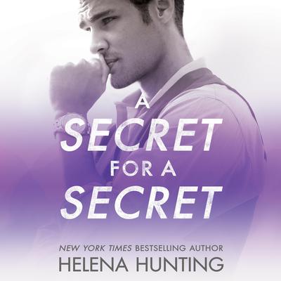 A Secret for a Secret Audiobook, by Helena Hunting