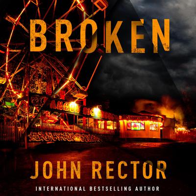 Broken Audiobook, by John Rector