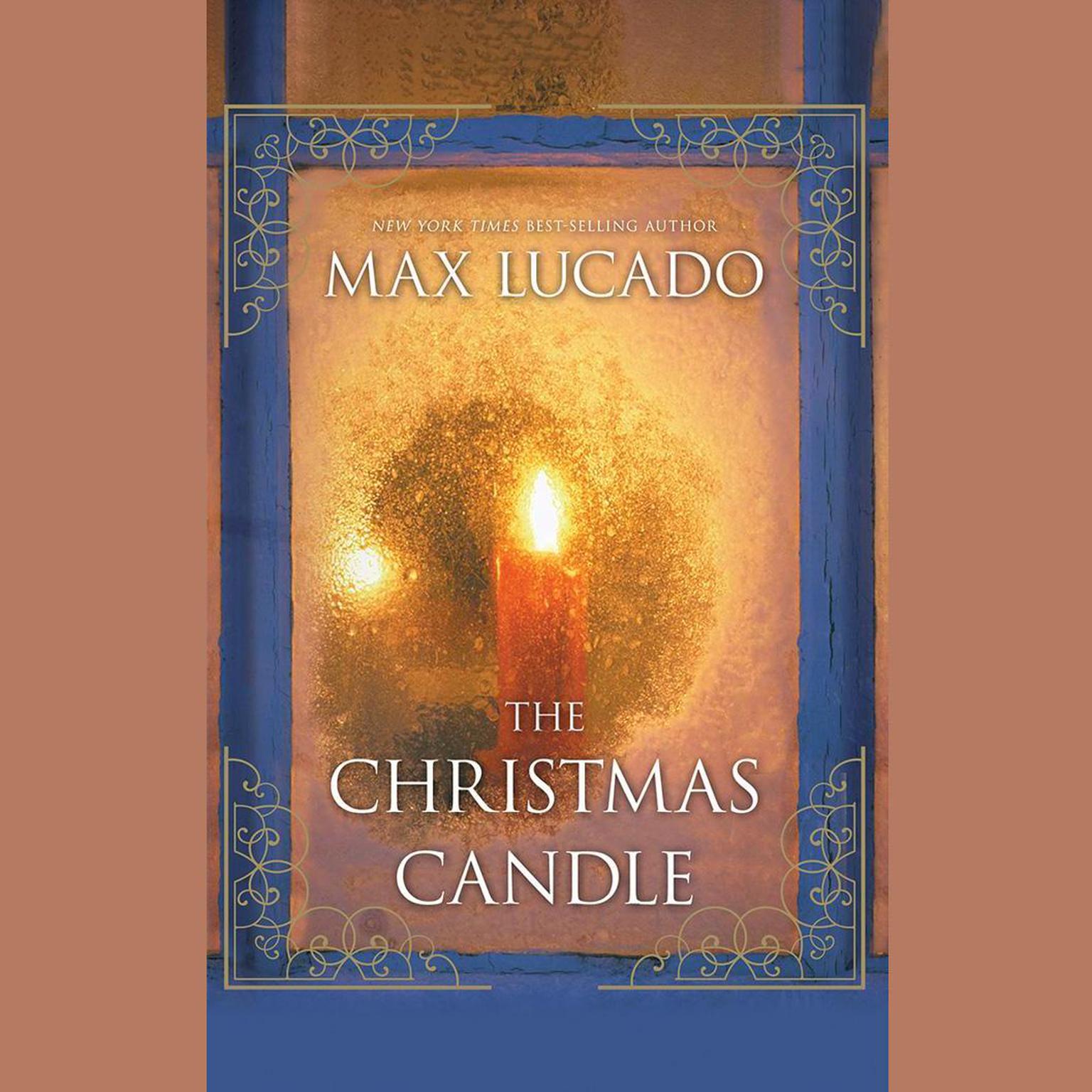 The Christmas Candle Audiobook, by Max Lucado