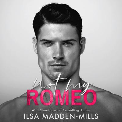 Not My Romeo Audiobook, by 