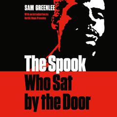 The Spook who Sat by the Door Audiobook, by Sam Greenlee