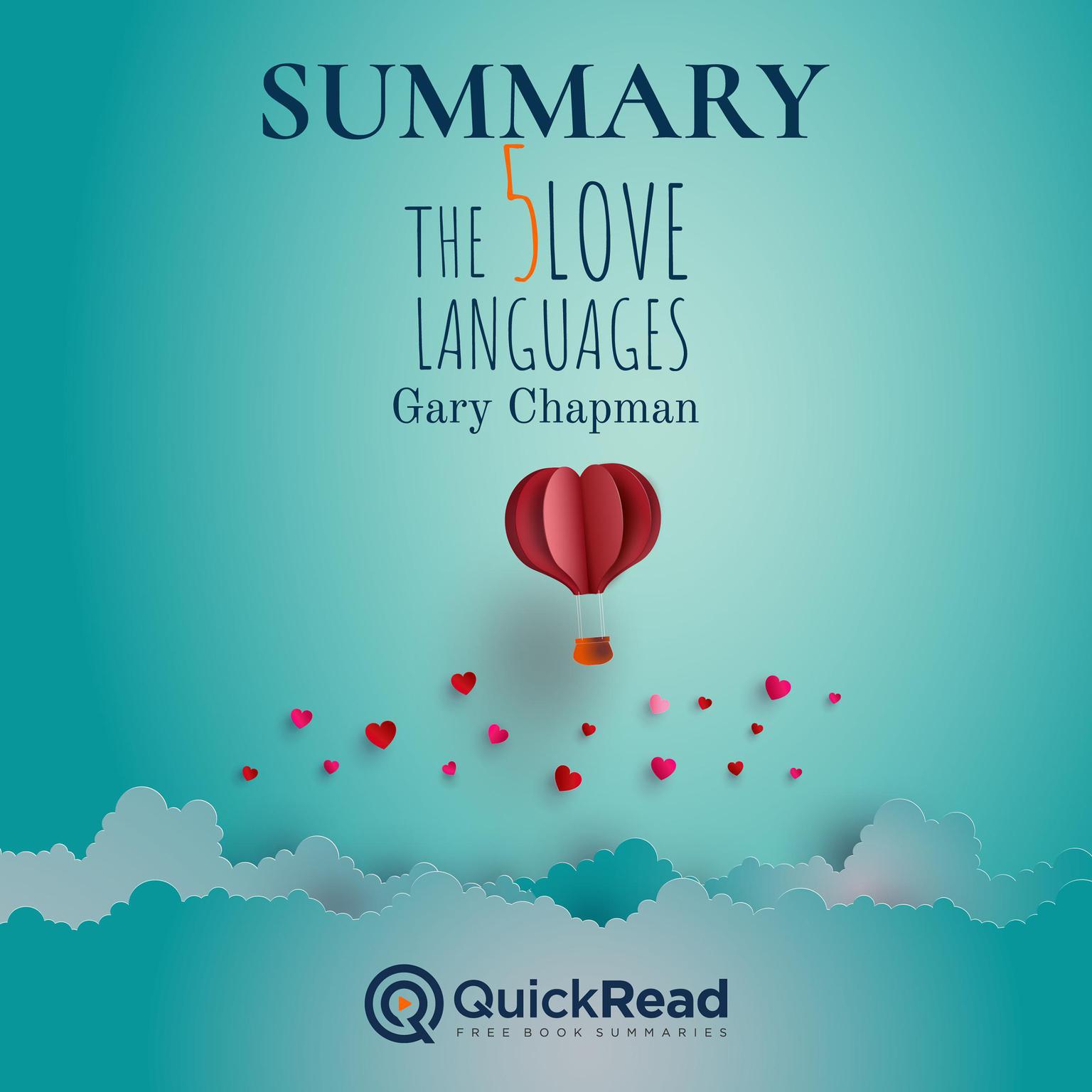 Summary of The Five Love Languages by Gary Chapman Audiobook, by Lea Schullery