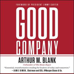 Good Company Audiobook, by Arthur M. Blank