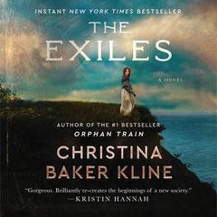 The Exiles: A Novel Audiobook, by Christina Baker Kline
