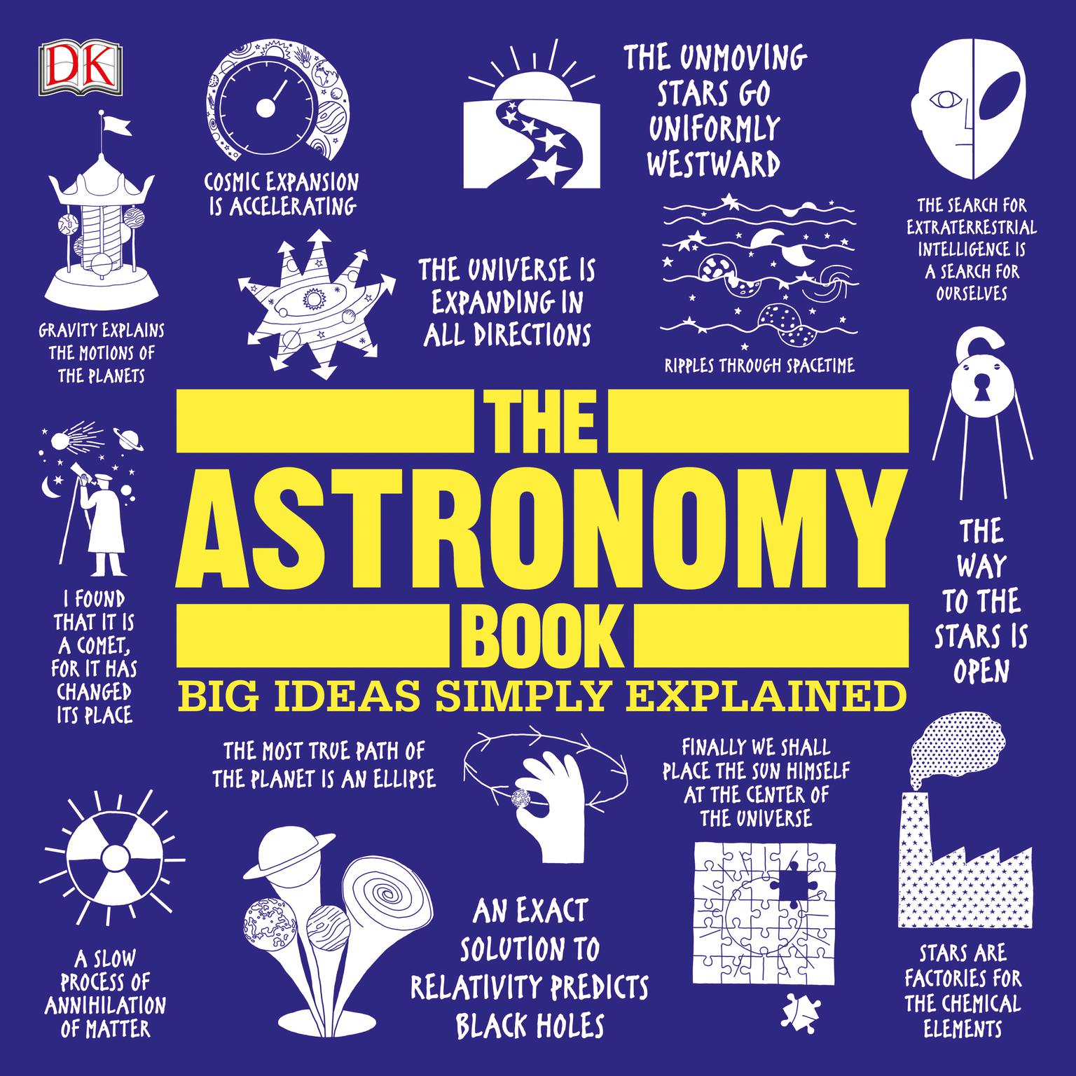 The Astronomy Book: Big Ideas Simply Explained Audiobook, by Author Info Added Soon