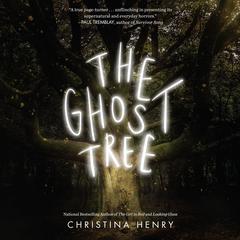 The Ghost Tree Audiobook, by 