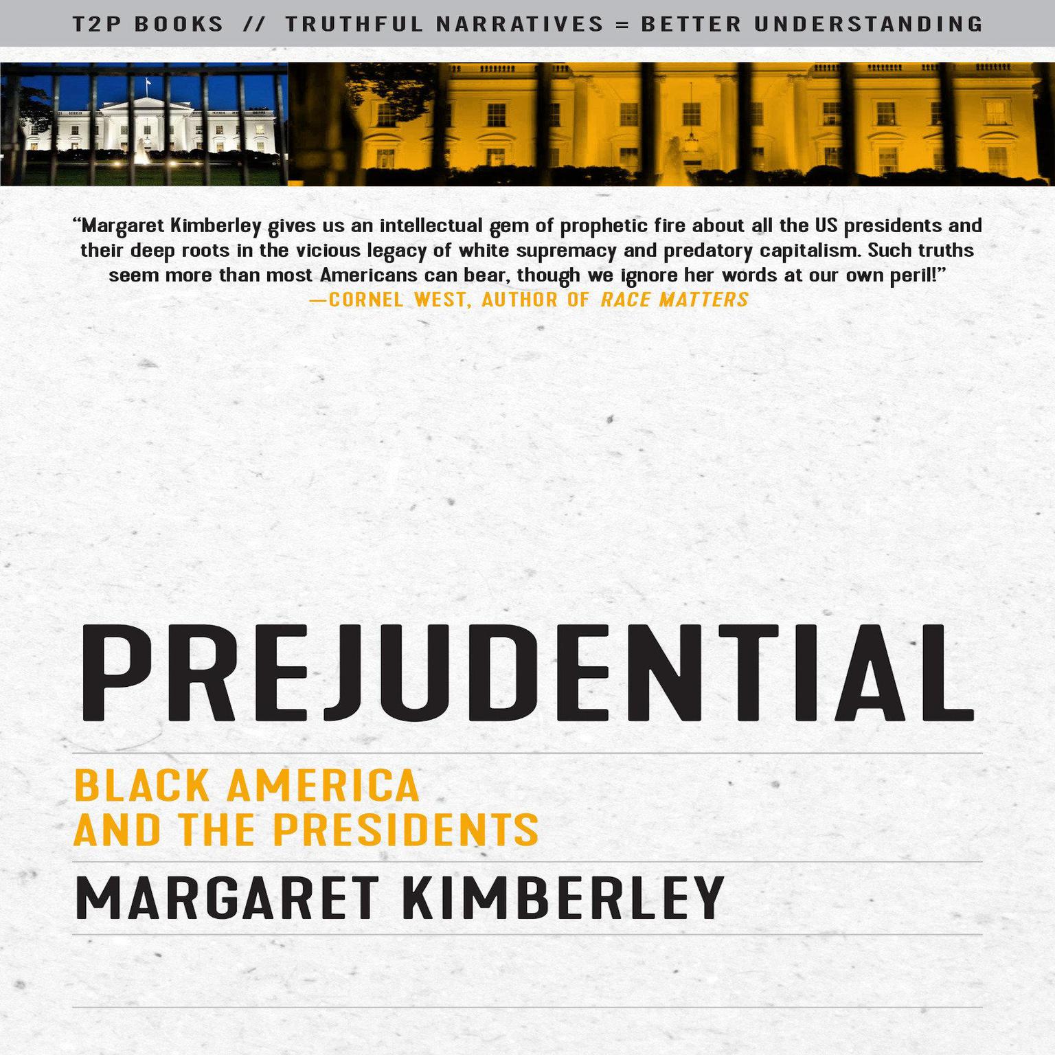 Prejudential: Black America and the Presidents Audiobook, by Margaret Kimberley